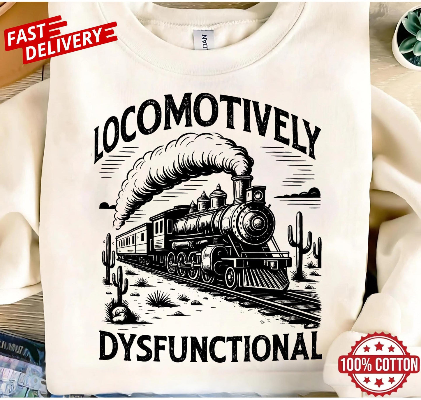 Sarcastic locomotive joke shirt, funny vintage railroad quote tee, unisex oversized dysfunctional gift idea