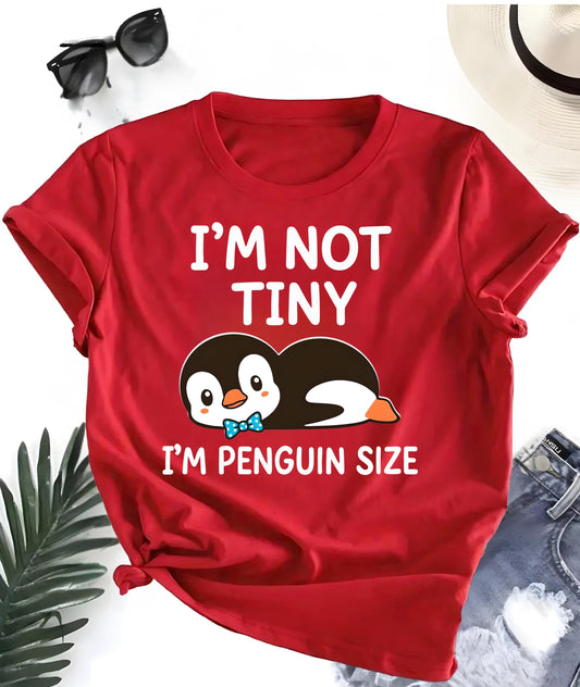 Im Not Tiny Penguin Size Funny T Shirt Cute Cartoon Graphic Tee Unisex Casual Top Penguin Lover Shirt Geek Nerd Style Gift For Him Her