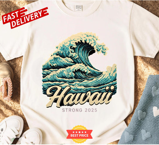 Join the wave of solidarity Hawaii Strong 2025 Shirt helps you show support, wear hope, and honor tsunami survivors