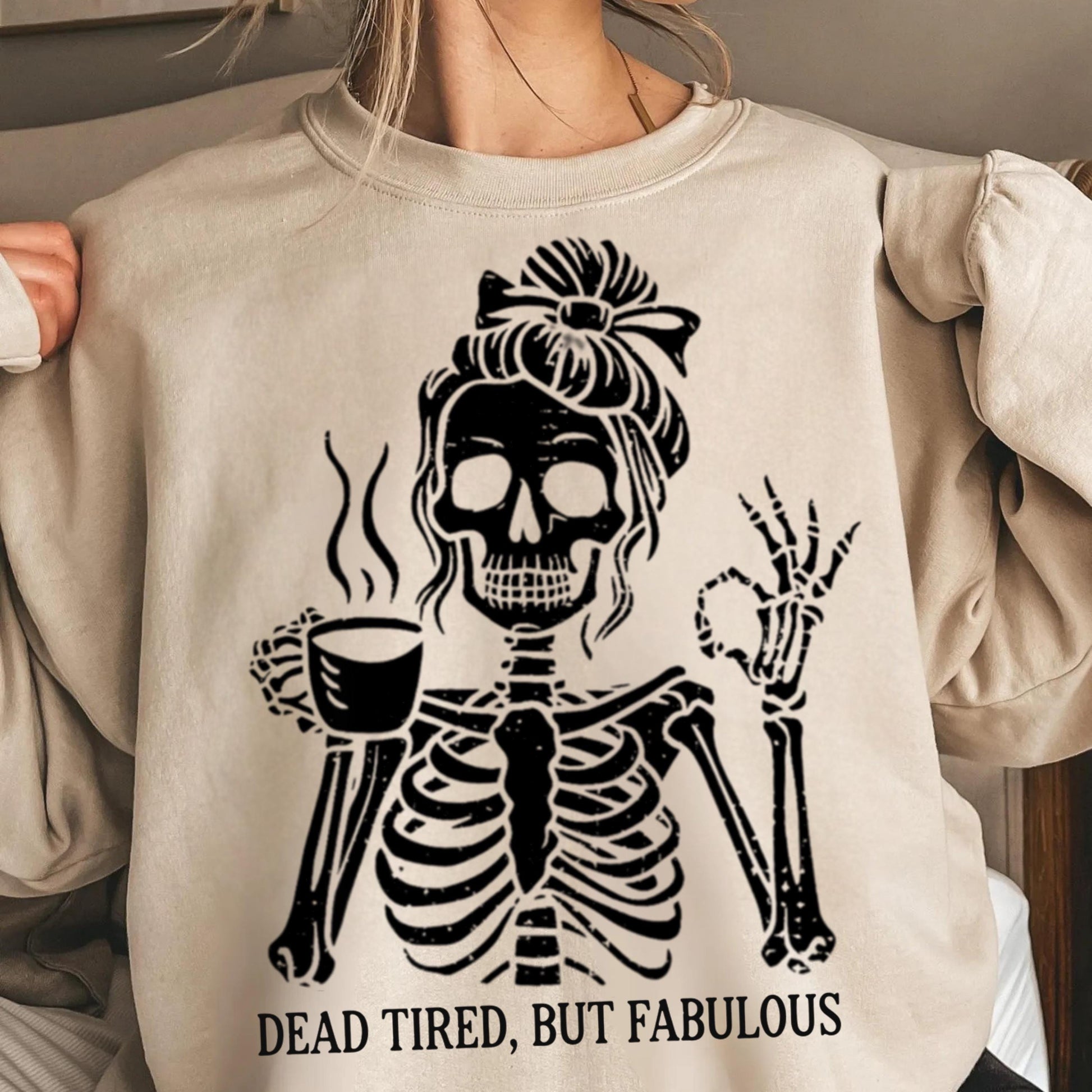Messy Bun Drinking Coffee For Women Never Better Skeleton T-Shirt, Funny Skeleton T-Shirt, Coffee Lovers Gift Skull retro Halloween Shirt