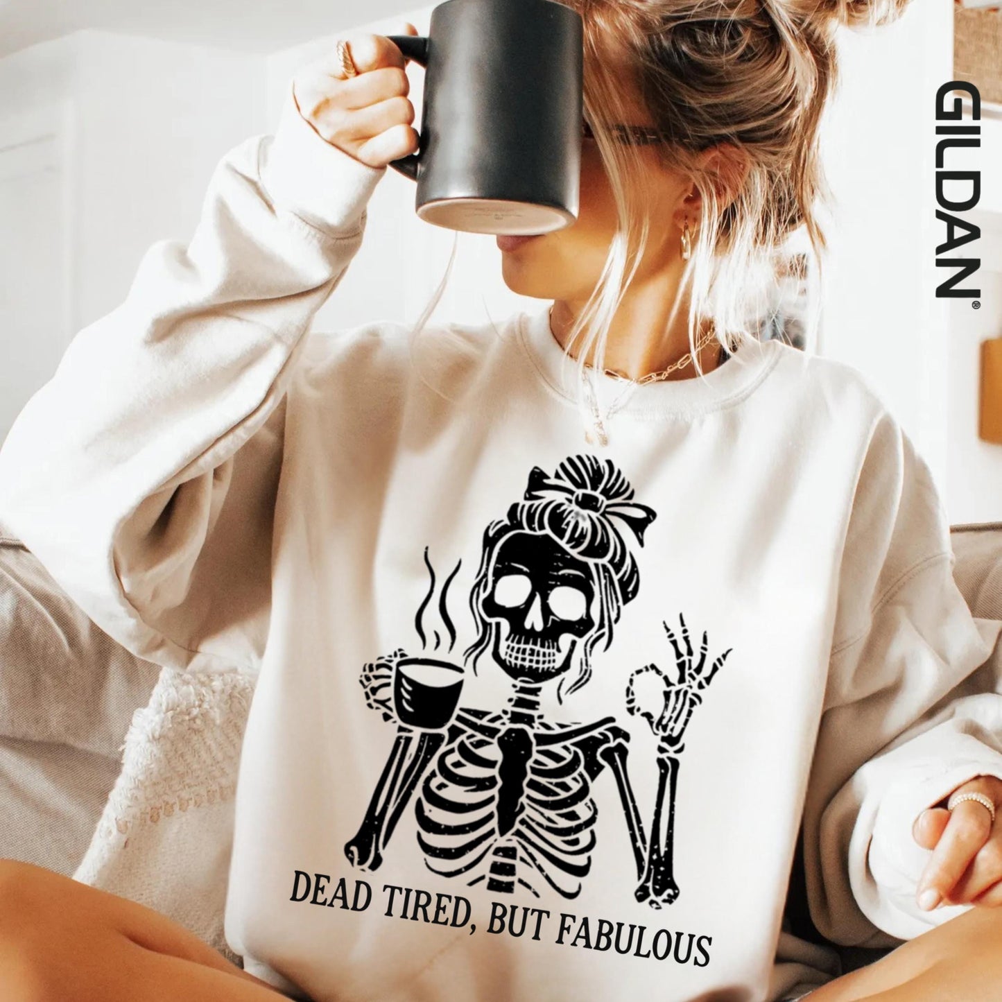 Messy Bun Drinking Coffee For Women Never Better Skeleton Sweatshirt, Funny Skeleton T-Shirt, Coffee Lovers Gift Skull retro Halloween Shirt