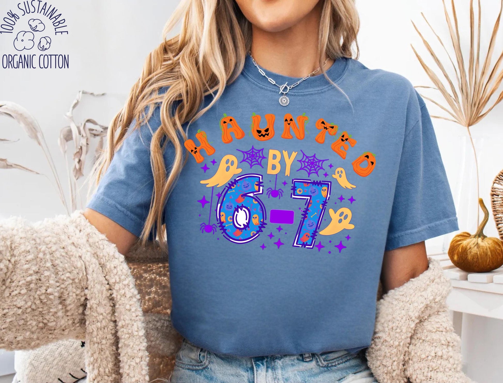 Haunted by 6 7 Halloween Unisex Shirt, Spooky Meme Tee, Viral TikTok Funny Phrase, Ghostly Internet Joke, Scary Social Media Trend,Six Seven